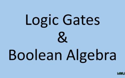 Introduction to Logic Gates and Boolean Algebra