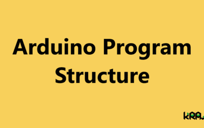 Arduino Program Structure