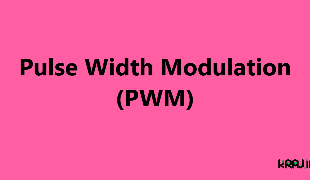 Pulse Width Modulation (PWM)